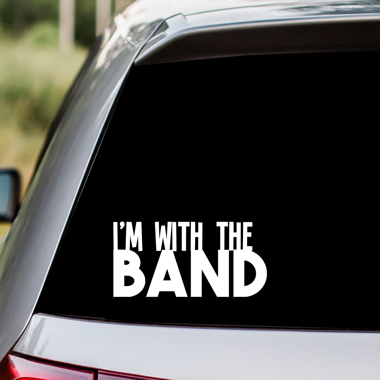 I'm with the Band
