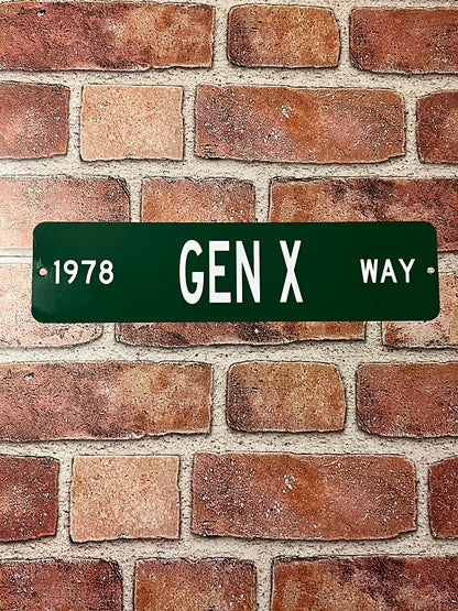 Custom Year GEN X Way Mini Street Sign