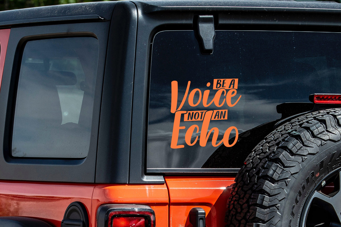 Be A Voice Not An Echo Decal Sticker
